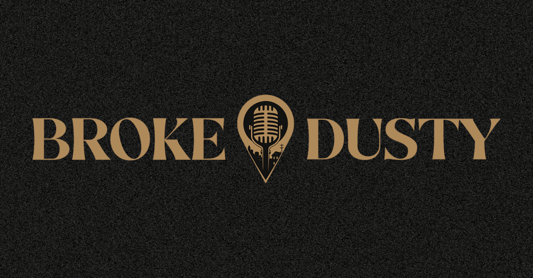 Broke Dusty